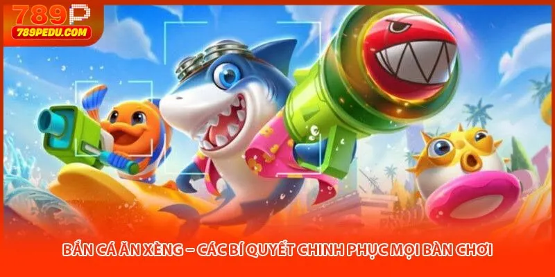 Bắn cá ăn xèng
